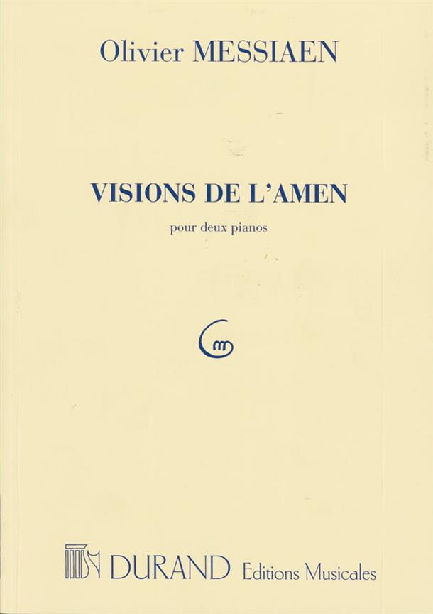Visions De L'Amen Pour Deux Pianos